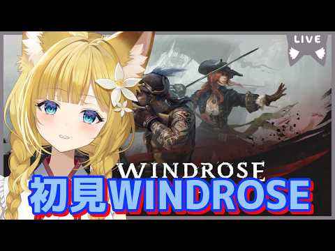 【海賊サバイバル】WINDROSE初見プレイ【Vtuber #柚ノ希もみ】