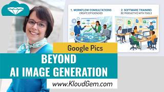 Beyond AI image generation with Google Pics | KloudGem