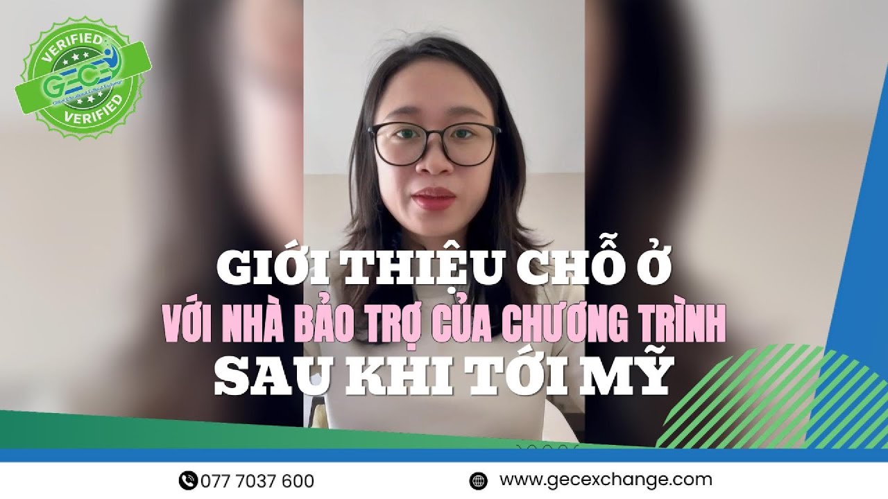 Giới thiệu chỗ ở với Nhà bảo trợ của chương trình sau khi đặt chân tới Mỹ của  Việt Vân
