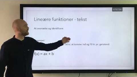 Lineære funktioner og tekst - 10. klasse