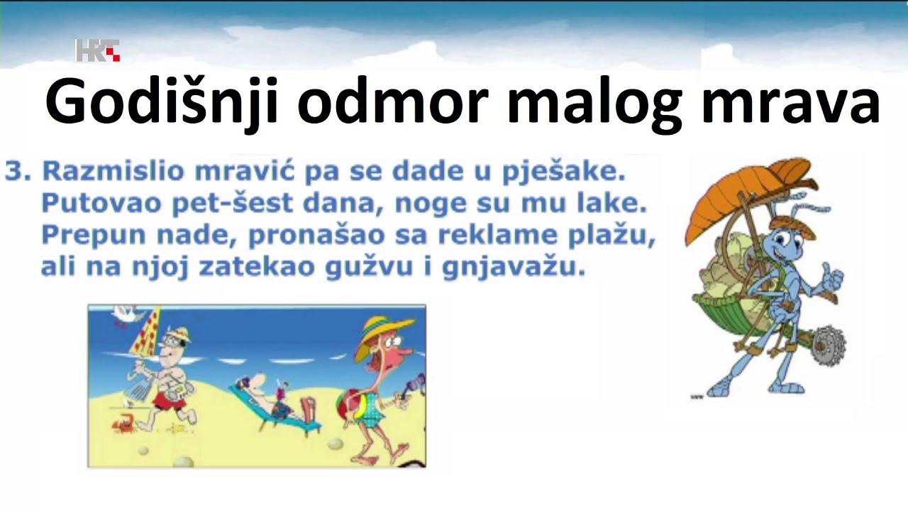 1. RAZRED - PJESMA GODIŠNJI ODMOR MALOG MRAVA