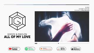 Godoy & Maylon   All Of My Love Radio Mix