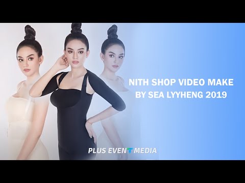 Nith Shop Video Make by Sea Lyyheng 2019 Full