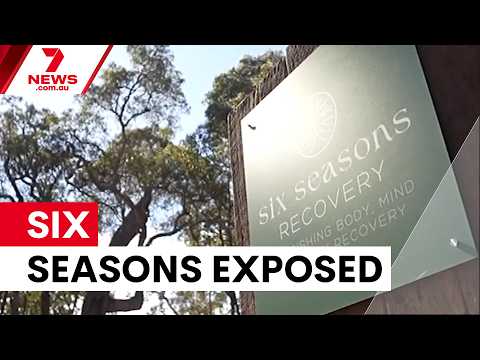 Investigation into Six Seasons mental health retreat | 7NEWS
