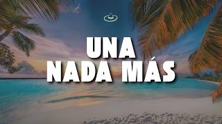 Los Ángeles Azules & Kenia OS - Una Nada Más (Letra/Lyrics)