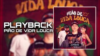 PLAYBACK PIÃO DE VIDA LOUCA - JAPÃOZIN