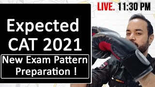 Expected CAT 2021 | New Exam Pattern Preparation !