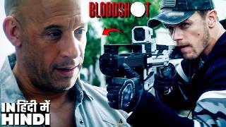 Bloodshot Ki Full Action Fight | Hindi 4K Dubbed
