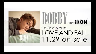 BOBBY (from iKON) - I LOVE YOU (Japanese Ver.) M/V