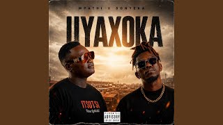 Uyaxoka (feat. Sonyeka)