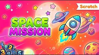 Scratch Game Dev: Build Your Own Spaceship Mission!