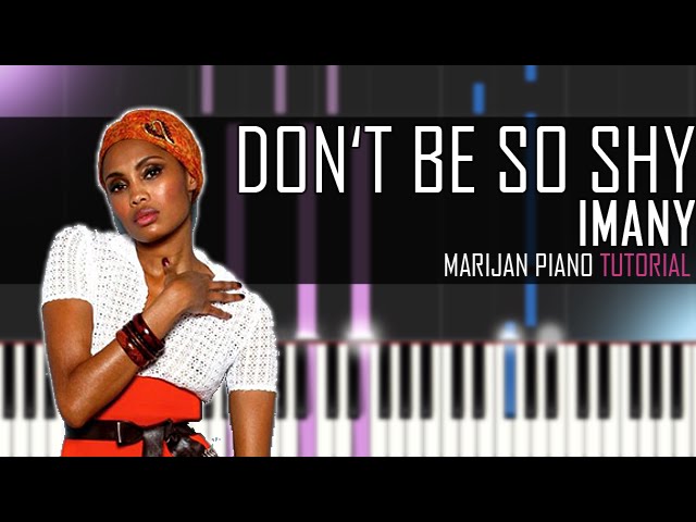 How To Play: Imany - Don't Be So Shy (Piano Tutorial) - YouTube