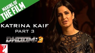 Making Of The Film | DHOOM:3 | Part 3 | Katrina Kaif | Aamir Khan
