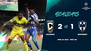 Champions Cup Columbus 2-1 Monterrey Semifinals Concachampions 2024