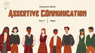 Assertive Communication | Part one