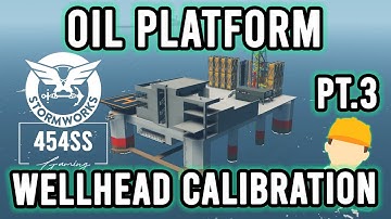 Stormworks: OIL PLATFORM Wellhead Deployment System PT.3