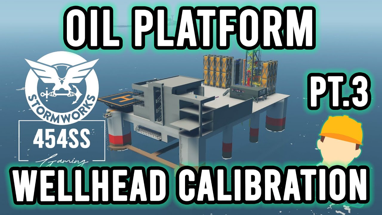 Stormworks: OIL PLATFORM Wellhead Deployment System PT.3 - YouTube
