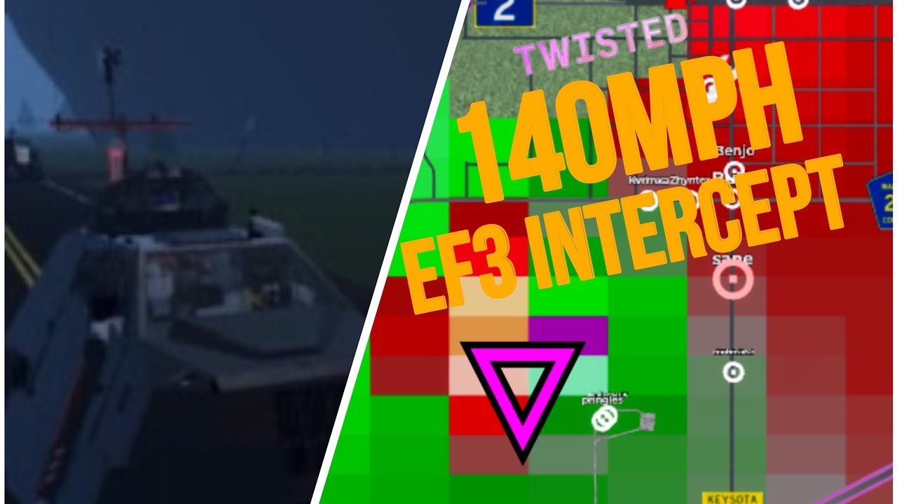 140MPH EF3 Intercept || Roblox Twisted - YouTube
