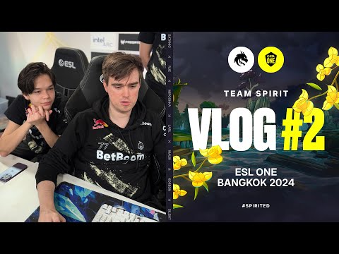 TEAM SPIRIT: ESL ONE BANGKOK 2024. VLOG 2