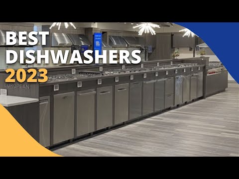 Top 10 Best Dishwashers for 2023