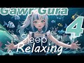 Gawr Gura Sings For Relaxing Sleep Stress Relief Chill 4