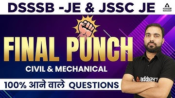 DSSSB -JE & JSSC JE l Final punch l 100% ane vale Questions l  Civil & Mechanical l by Rk sir