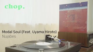 [LP PLAY] Modal Soul (Feat. Uyama Hiroto) - Nujabes