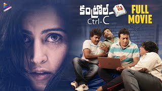 Ctrl C Latest Telugu Full Movie | Ashok | Disha Pandey | Thagubothu Ramesh | Telugu New Movies