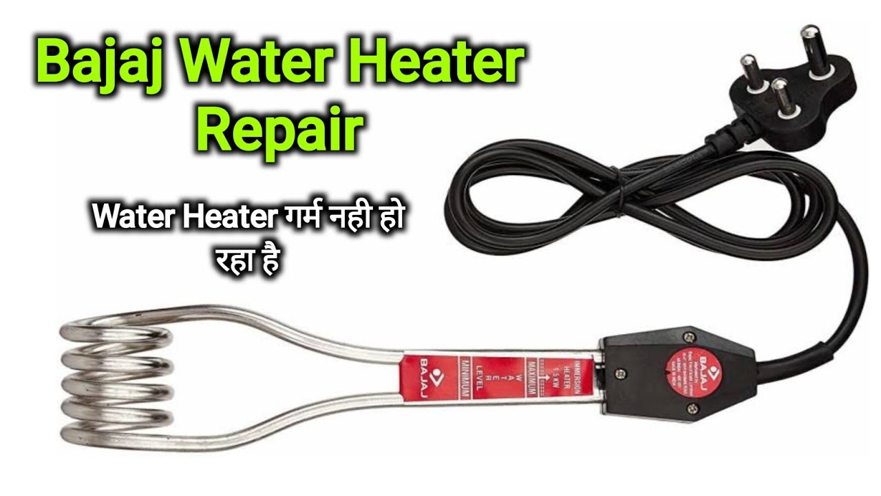 Bajaj Water Heater Repair • Heat Problems • Boddy Current • You Like
