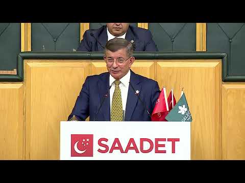 Gelecek - Saadet TBMM Grup Toplantımız