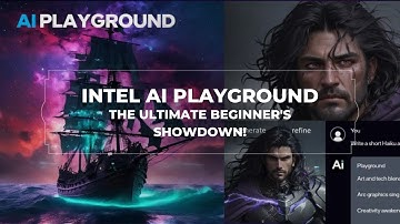 Intel AI Playground vs ChatGPT: The Ultimate Beginner