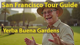 Yerba Buena Gardens - A Place to Unwind Amoung the Arts of San Francisco