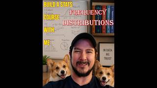 Build a Stats Course with Me! Video 2.1 - Frequency Distributions