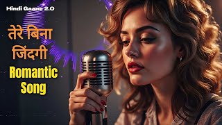 Tere Bina Jindagi  Adhuri Si Lagti Hai | Hindi Gannec2.0 | 90s Sadabahar Gaane