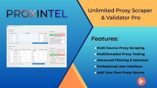 ProxIntel - The Unlimited Proxy Scraper & Validator Pro - Demo