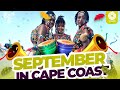 New Trend To Celebrate Arts &amp; Culture In Cape Coast | #SeptemberInCapeCoast