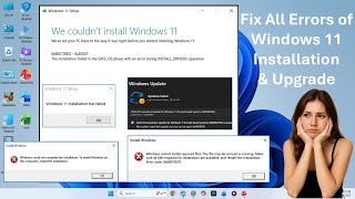 How To Fix All Errors Of Windows 11 Installation And Upgrade