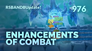 Enhancements of Combat: RuneScape Combat Update, EOC 2.0, Ranged FTW, and Improvements for All @rsbandb