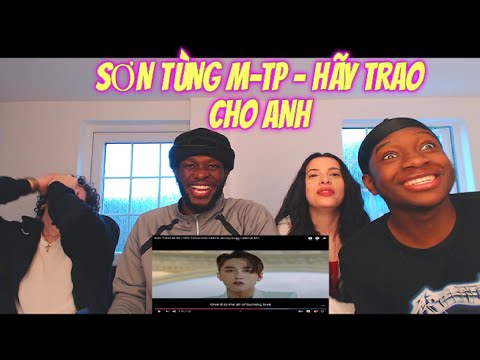 SƠN TÙNG M TP   HÃY TRAO CHO ANH ft  Snoop Dogg   Official MV REACTION