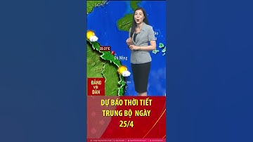 Thời tiết Trung bộ ngày 25/4: Nắng nóng diện rộng, nền nhiệt cao có nơi trên 39 độ