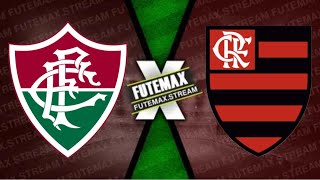 FLUMINENSE X FLAMENGO AO VIVO COM IMAGENS