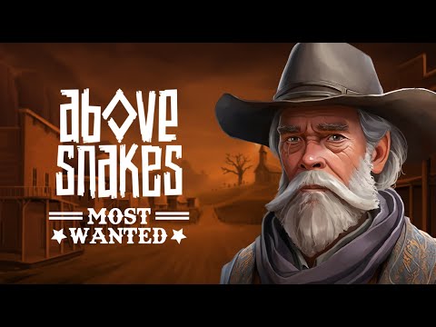 Above Snakes Most Wanted - Trailer