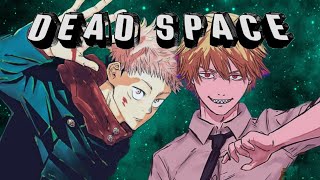 Haarper ft. Ramirez - Dead Space [AMV]