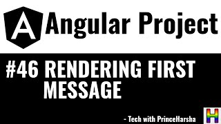 Famous 46.Angular Project Tutorial - Rendering First Message Wealth