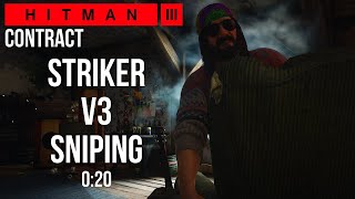 Hitman 3 - Striker V3 Sniping (0:20) - Contract by PapaLevy screenshot 2