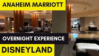 Marriott Anaheim Convention Center Overnight Experience | Disneyland