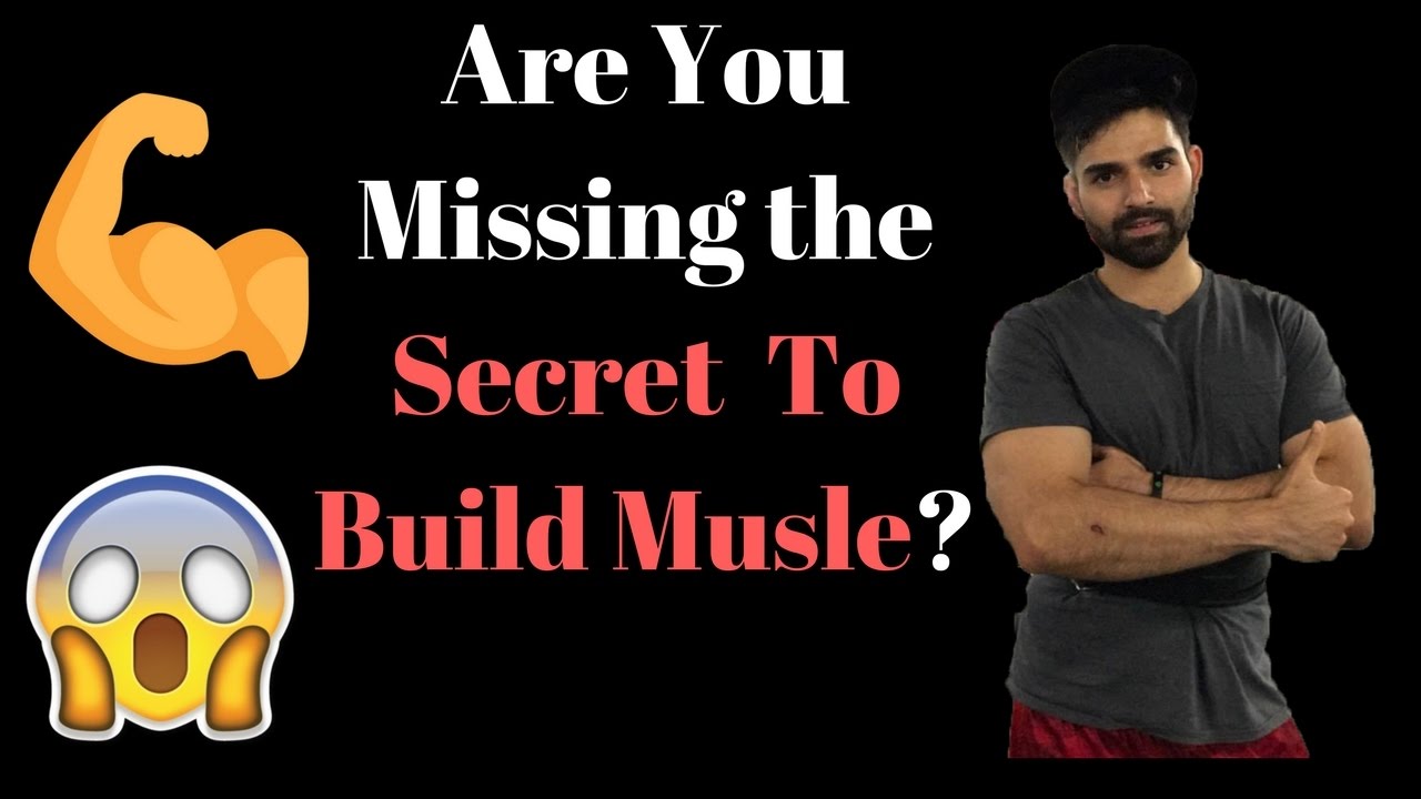 Muscle Growth | Are You Missing the Secret ?