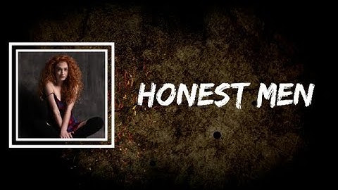 Janet Devlin - Honest Men (Lyrics)