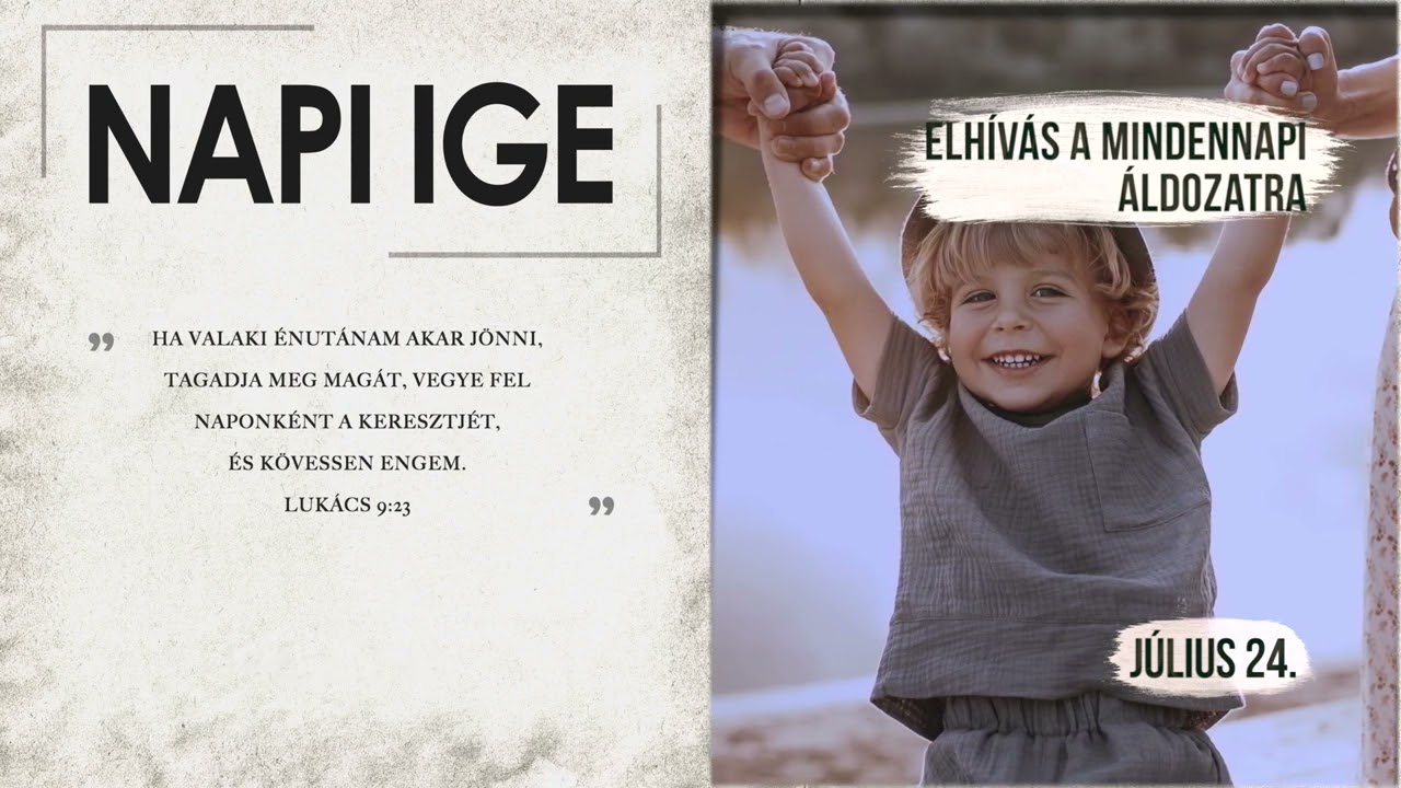 Napi IGE | Elhívás a mindennapi áldozatra | 2026.07.24
