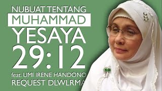 [remake] NUBUAT TENTANG MUHAMMAD DI YESAYA 29:12 - UMI IRENE HANDONO